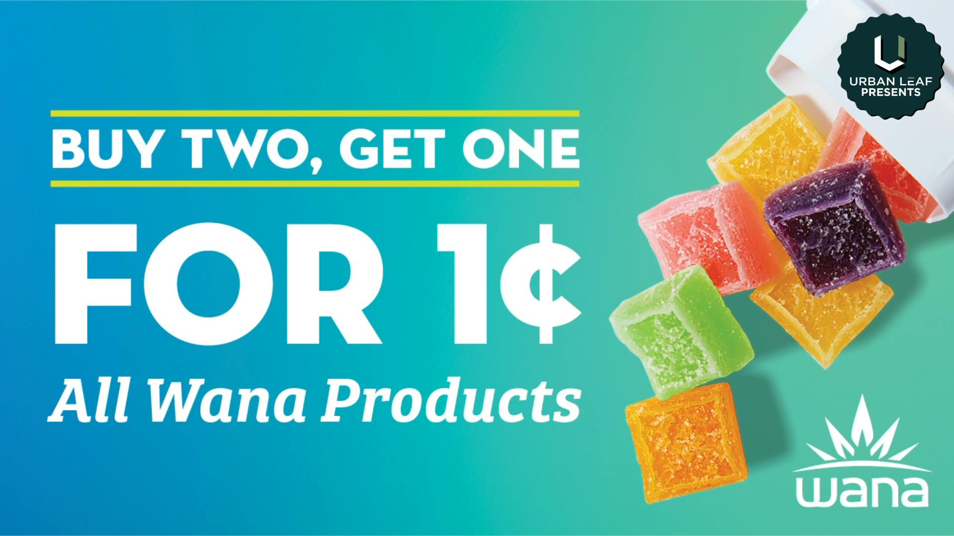 Wana Gummy Deal -Buy 3x Gummies at the price of 2!