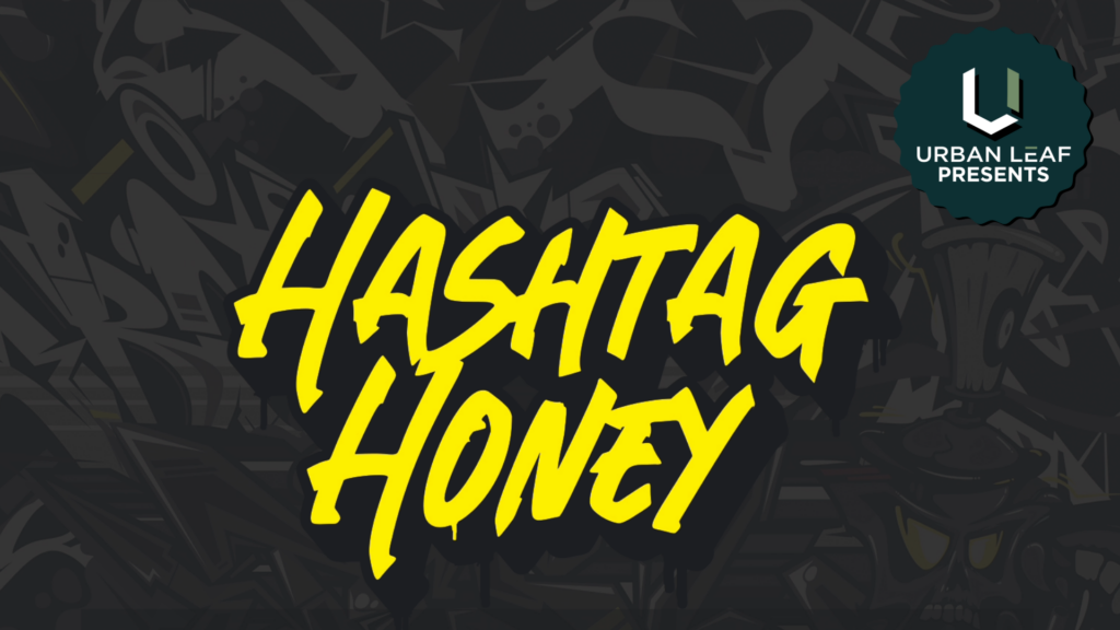 Hashtag Honey Pop Up (Fri, 5/22, 4:00-7:00)